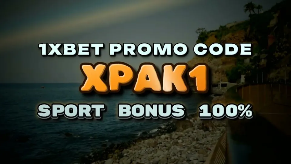 What does the 1xBet promo code XPAK1 do for your first deposit in 2026?